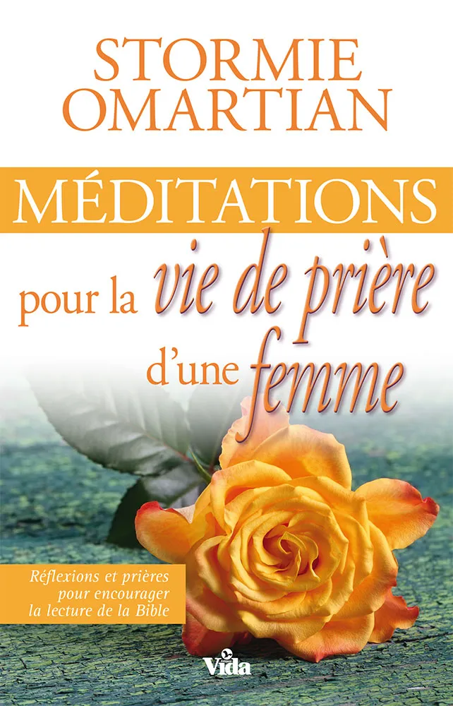 Méditations pour la vie de prière d'une femme