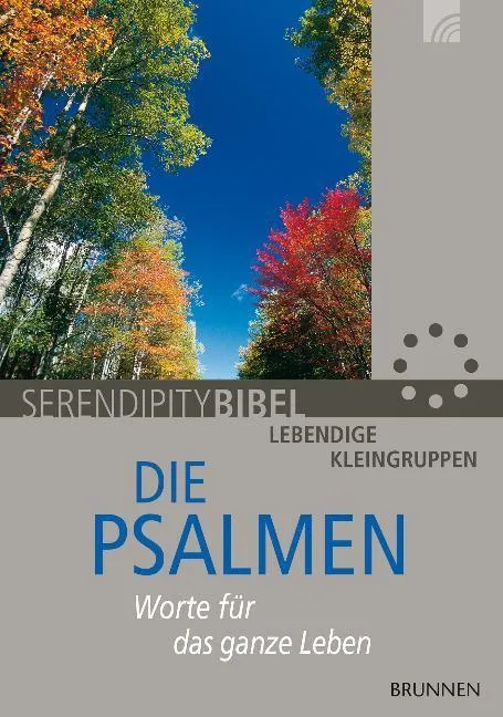 PSALMEN - WORTE FÜR DAS GANZE LEBEN / SERENDIPITIY