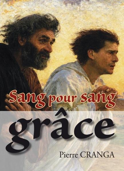 SANG POUR SANG GRACE