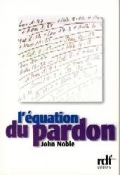 EQUATION DU PARDON (L')