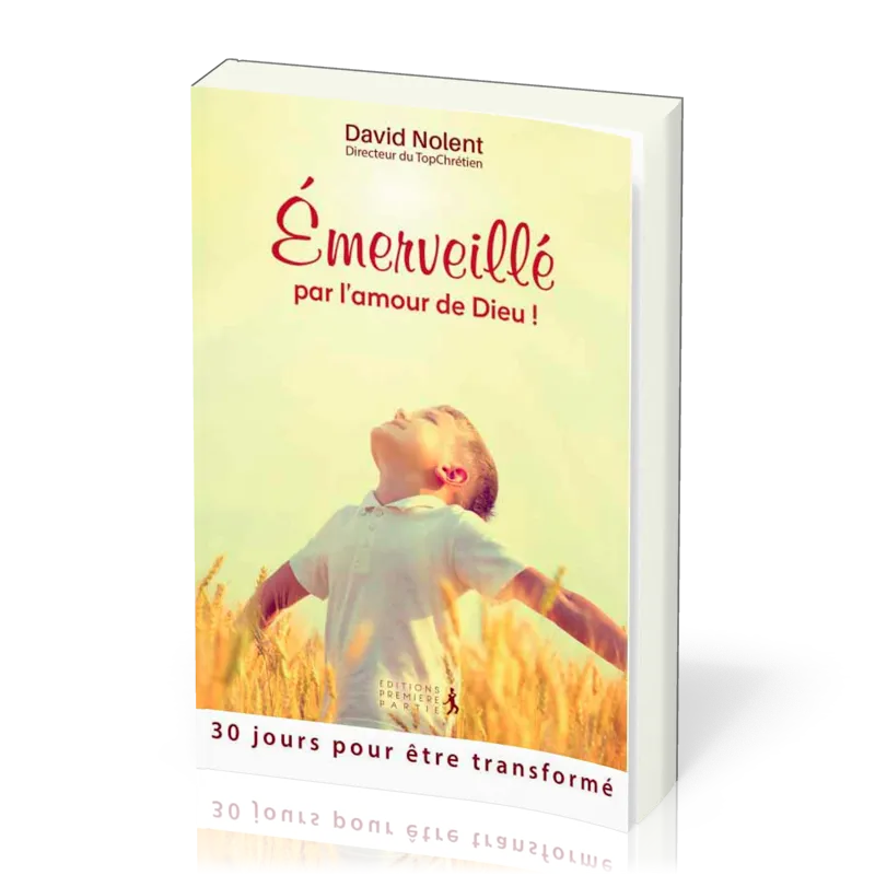 Emerveillé par l'amour de Dieu