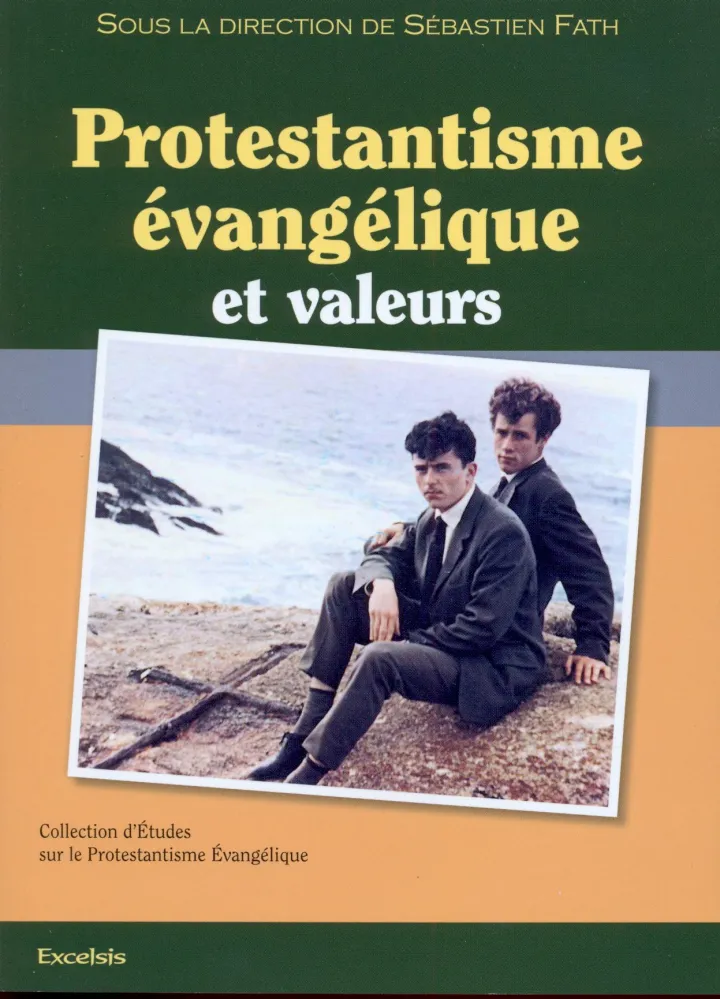 PROTESTANTISME EVANGELIQUE ET VALEURS