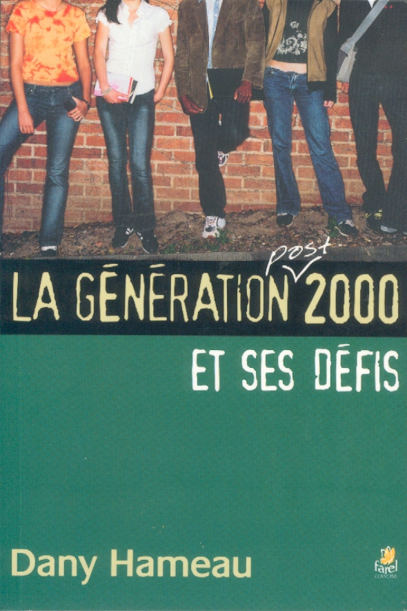GENERATION POST 2000 ET SES DEFIS (LA)