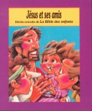 JESUS ET SES AMIS