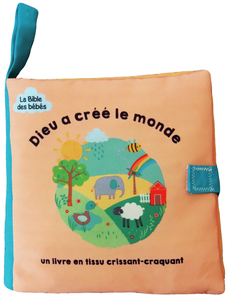 Dieu a créé le monde - Un livre tissu crissant-craquant