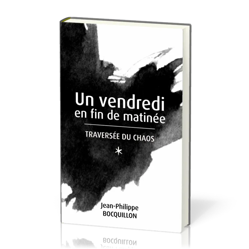 Un vendredi en fin de matinée - Traversée du chaos