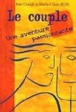 VOYAGE AU COEUR DE L'INTIMITE DU COUPLE