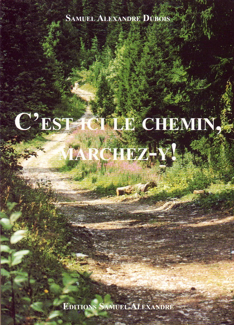 C'EST ICI LE CHEMIN MARCHEZ-Y !