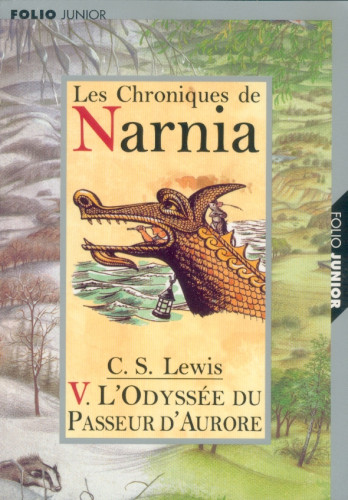 ODYSSEE DU PASSEUR D'AURORE (L') - CHRONIQUES DE NARNIA VOL. 5