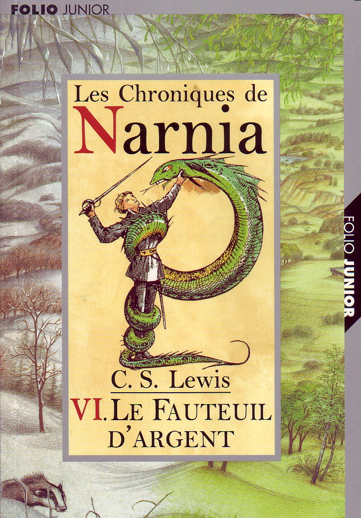 FAUTEUIL D'ARGENT (LE) - CHRONIQUES DE NARNIA VOL. 6