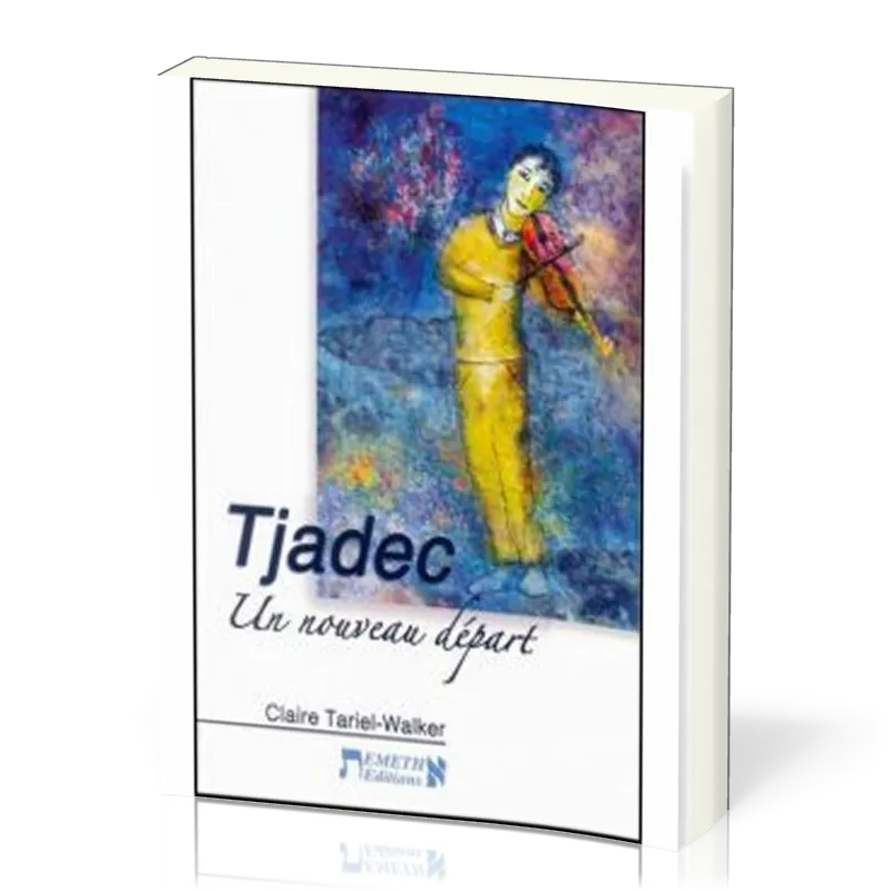 Tjadec - Un nouveau départ