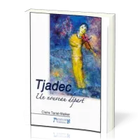 Tjadec - Un nouveau départ