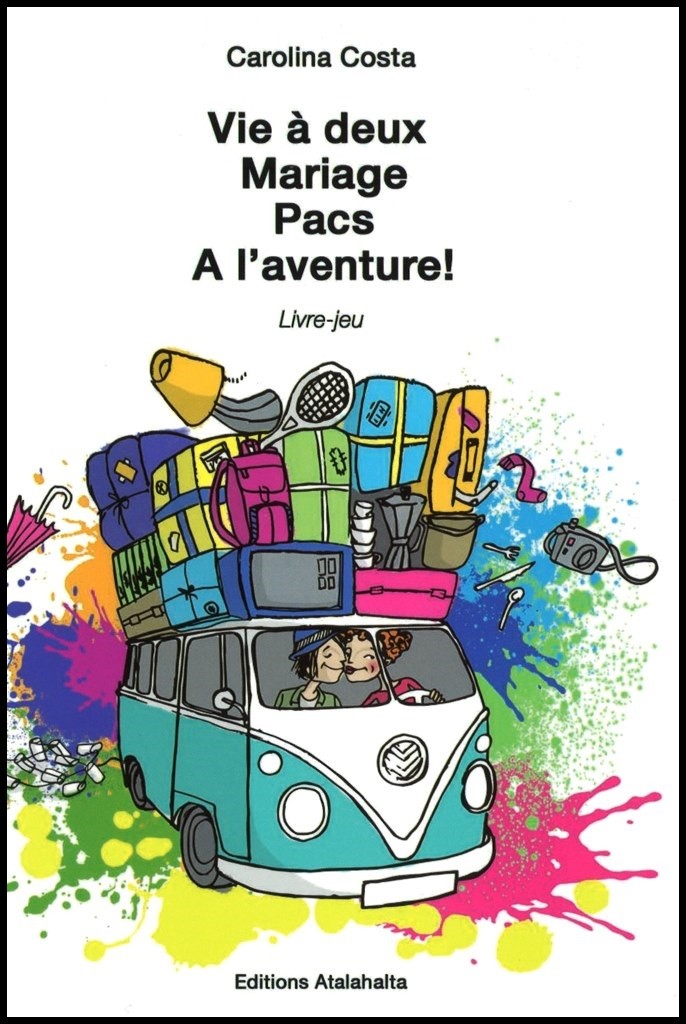  Vie à deux, mariage, pacs. A l'aventure ! 
 Ce livre-jeu est fait pour les personnes voulant se marier ou établir un pacs. 