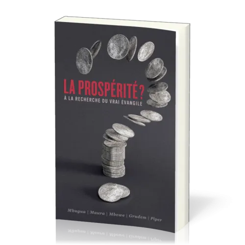 Prospérité (La) - A la recherche du vrai évangile