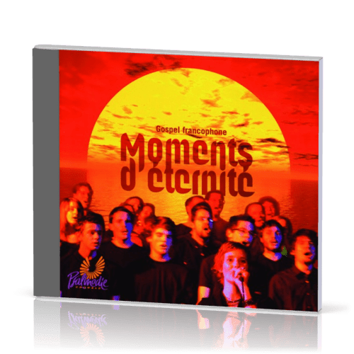 Moments d'éternité - Gospel francophone CD