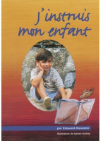 J'INSTRUIS MON ENFANT - TOME 1 - LE NOUVEAU TESTAMENT