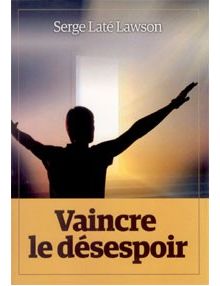 VAINCRE LE DESESPOIR