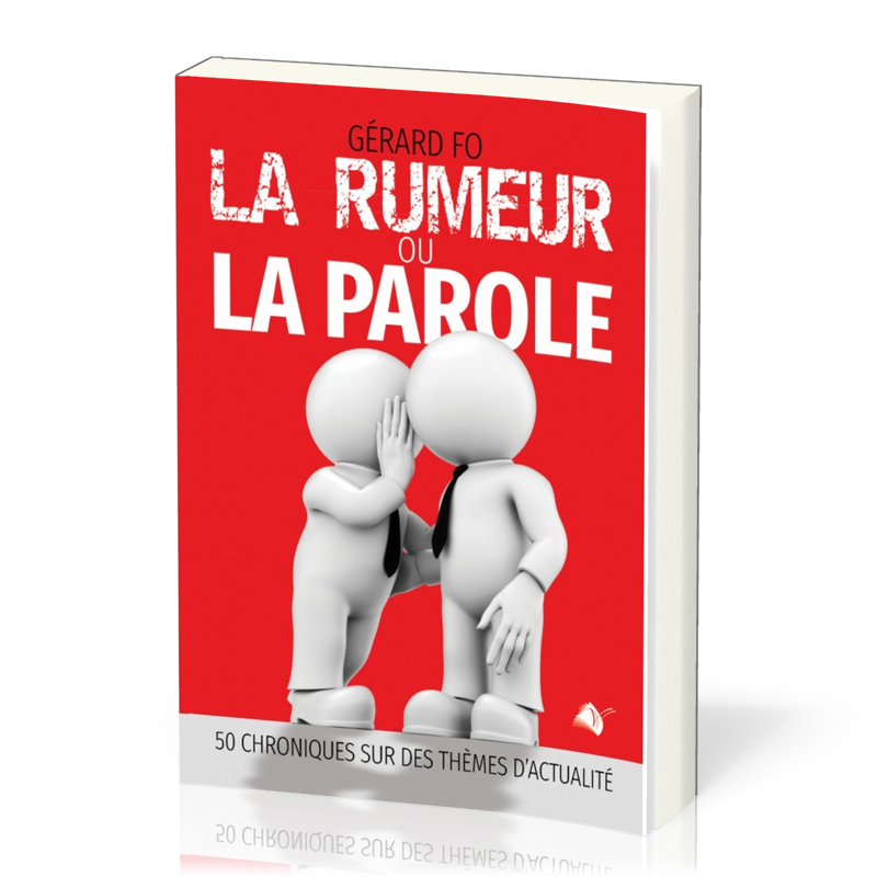 Rumeur (La) ou la Parole