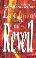GLOIRE DANS LE REVEIL (LA)
