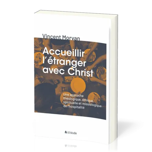 Accueillir l'étranger avc Christ