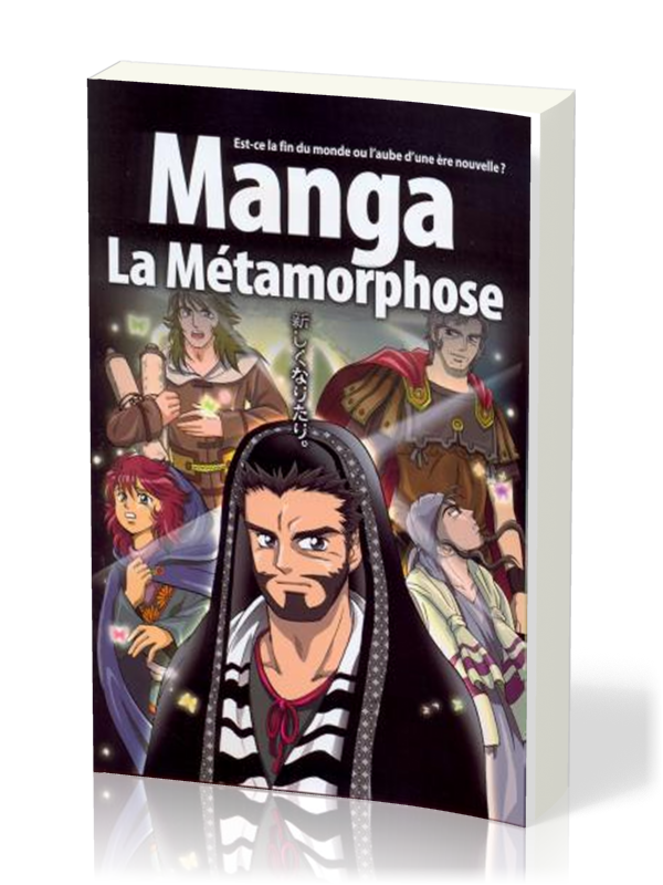 Manga la Métamorphose BD - Vol. 5 - Est-ce la fin du monde ou l'aube d'une ère nouvelle ?