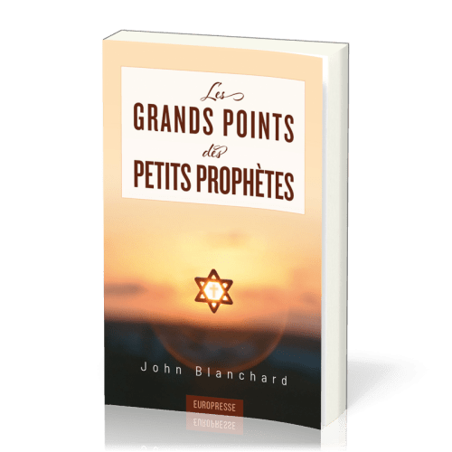 Grands points ( les) des petits prophètes