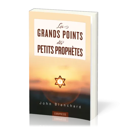 Grands points ( les) des petits prophètes