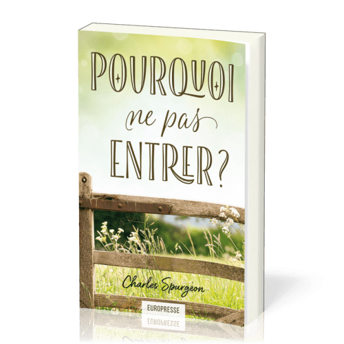 POURQUOI NE PAS ENTRER?