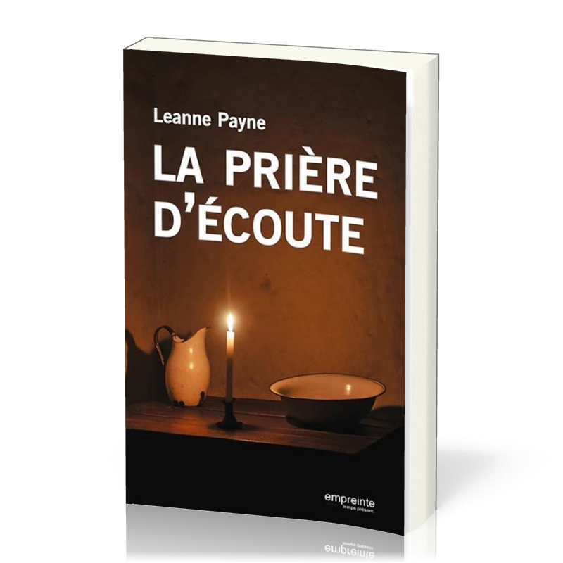 Prière d'écoute (La) - Nouvelle édition