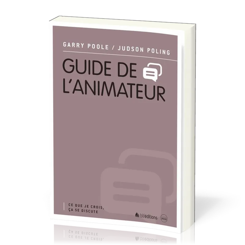 CE QUE JE CROIS CA SE DISCUTE- Guide de l'animateur