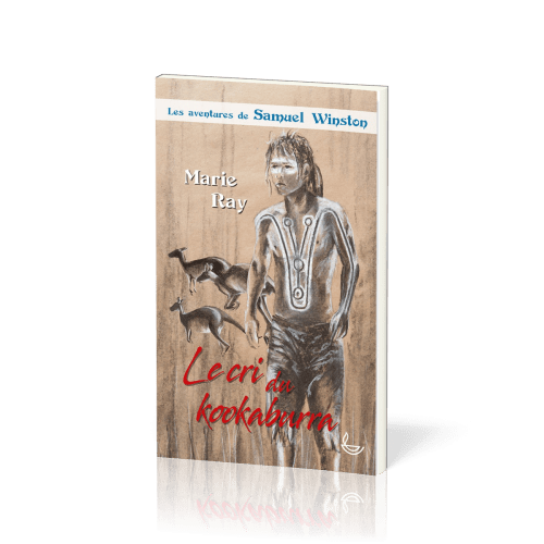 Cri du Kookaburra (Le) - Les aventures de Samuel Winston Tome 3