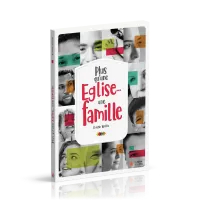 Plus qu'une Eglise... une famille