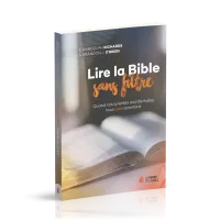 Lire la Bible sans filtre