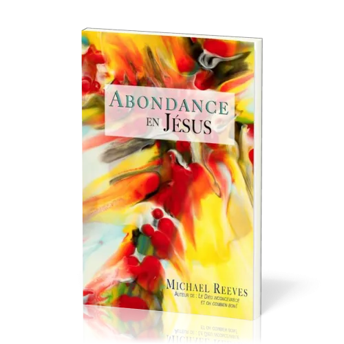 Abondance en Jésus