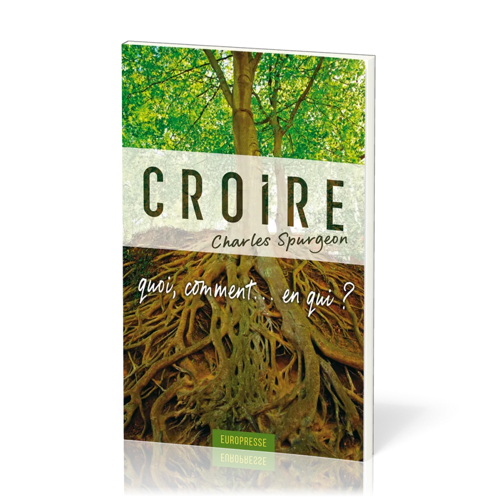 CROIRE - QUOI, COMMENT... EN QUI ?