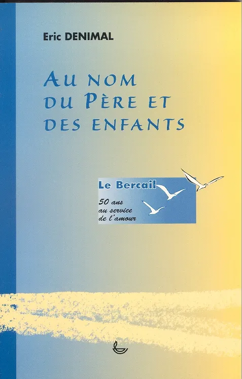 Au nom du père et des enfants