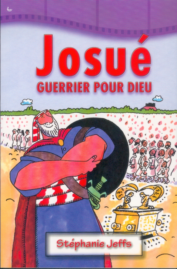 JOSUE GUERRIER POUR DIEU