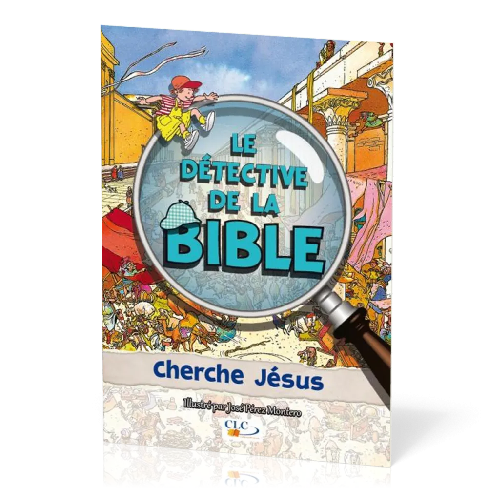 Détective de la Bible (Le) - Cherche Jésus