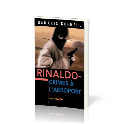 RINALDO - CRIMES A L'AEROPORT