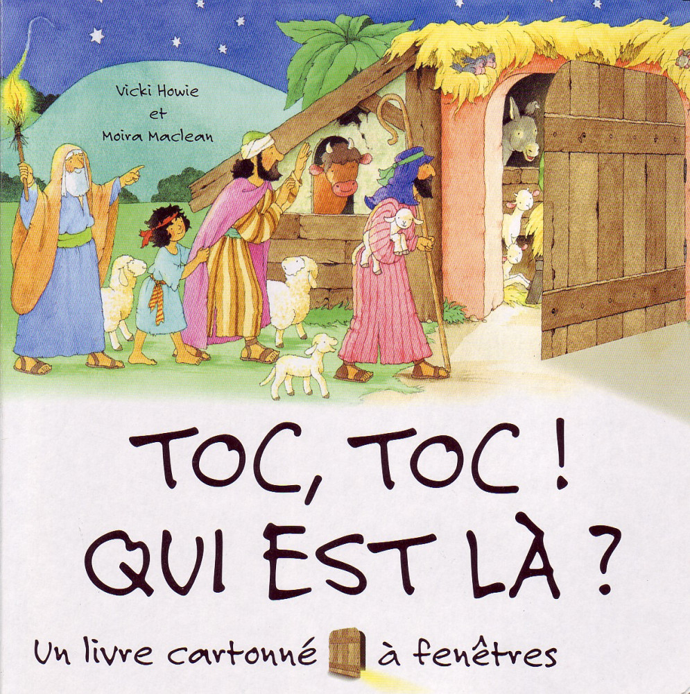 TOC TOC QUI EST LA