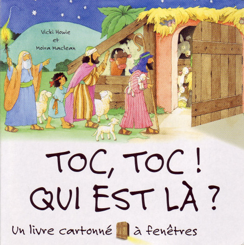 TOC TOC QUI EST LA