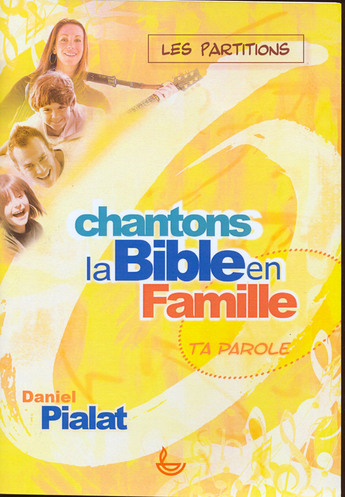 CHANTONS LA BIBLE EN FAMILLE PARTITION