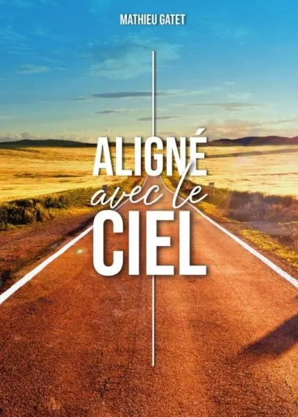 Aligné sur le ciel
