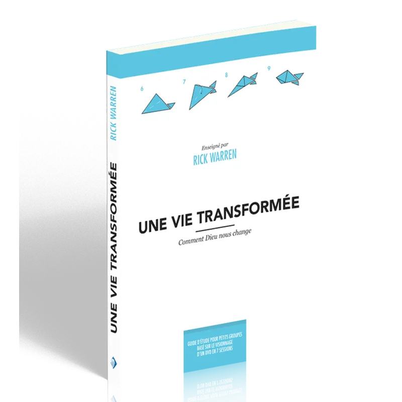 Une vie transformée
