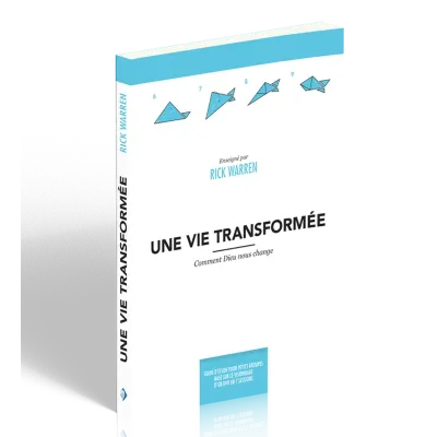 Une vie transformée