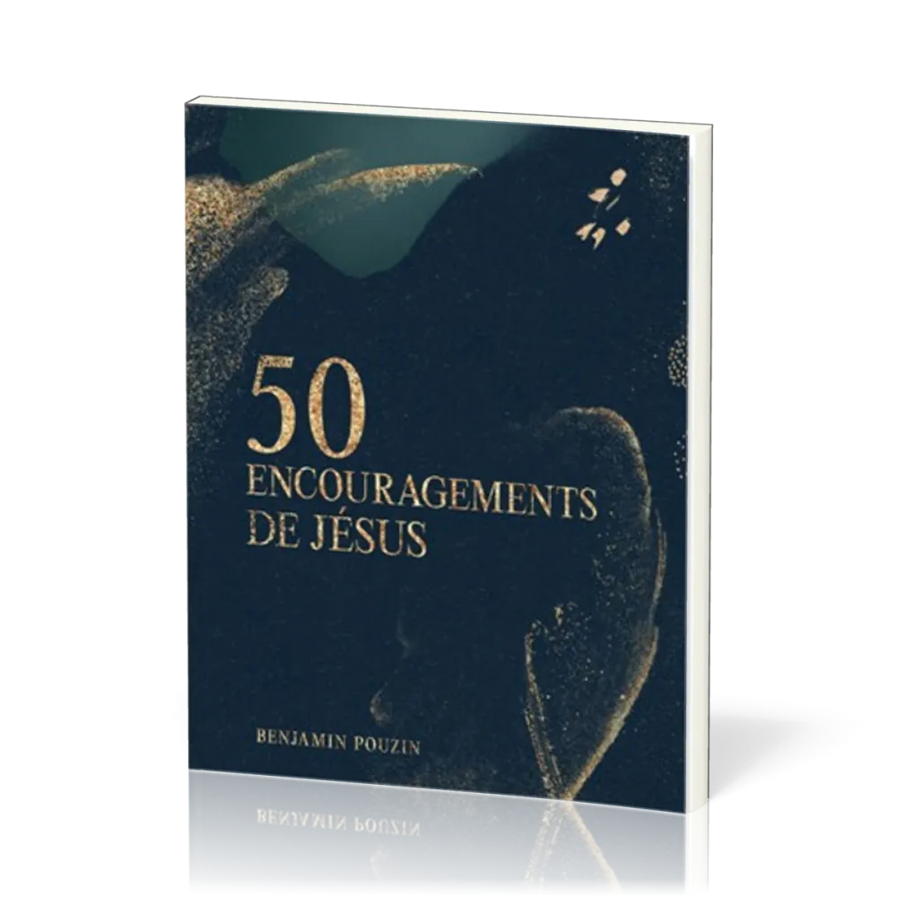 50 encouragements de Jésus