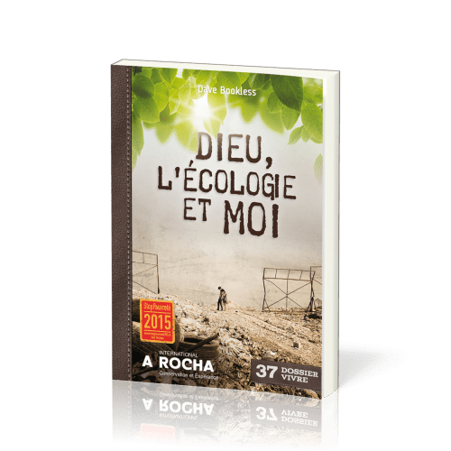 Dieu, l'écologie et moi