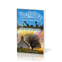 Vivre l'église autrement