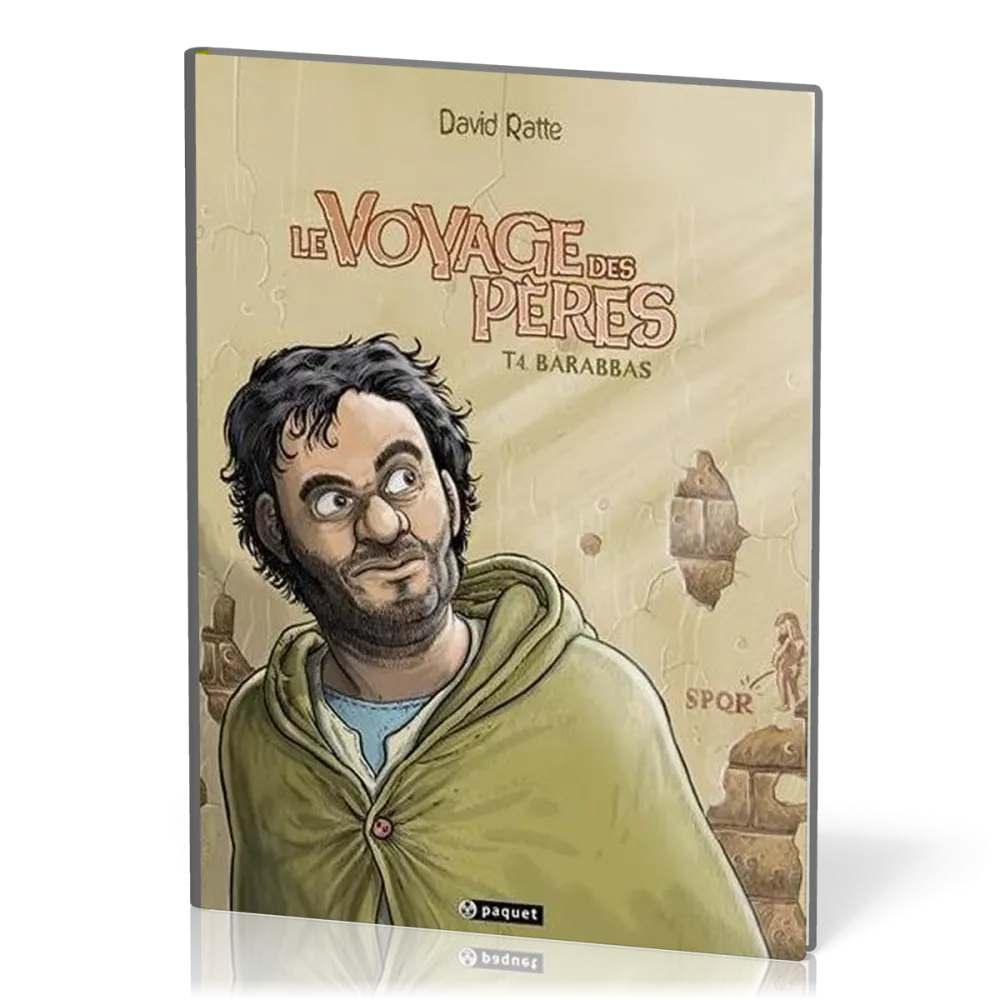 Voyage des Pères BD (Le) - Tome 4 - Barabbas