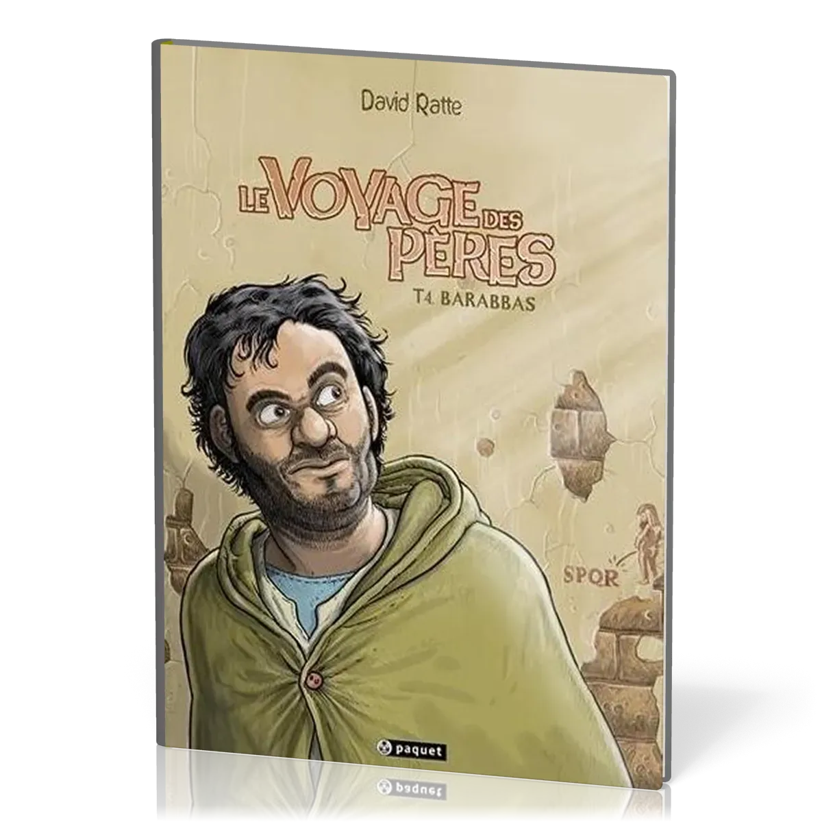 Voyage des Pères BD (Le) - Tome 4 - Barabbas